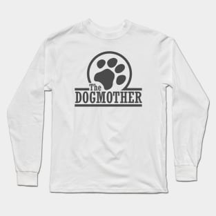 Dogmother Long Sleeve T-Shirt